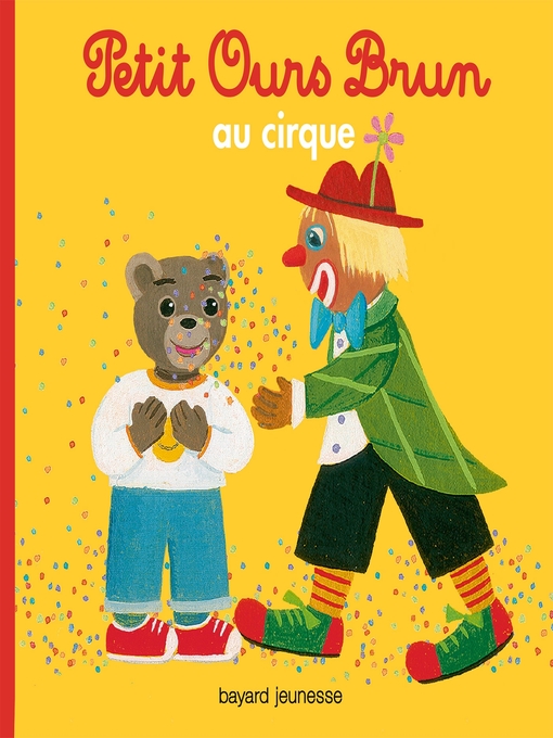 Title details for Petit Ours Brun au cirque by Marie Aubinais - Available